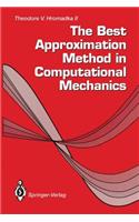 Best Approximation Method in Computational Mechanics