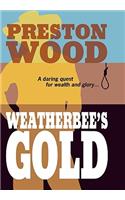 Weatherbee's Gold