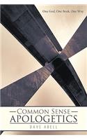 Common Sense Apologetics