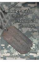 From External Combat to Internal Combat, God's Presence Through the Transition