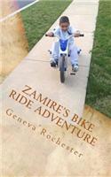 Zamire's Bike Ride Adventure: A Revised Version of Zamire's Stories