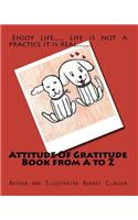 Attitude Of Gratitude Book from A to Z