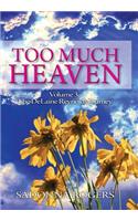Too Much Heaven