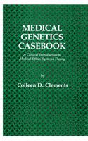Medical Genetics Casebook