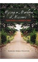 Missing or Murdered in Missouri: Unsolved and Solved Cases: Unsolved and Solved Cases(English)