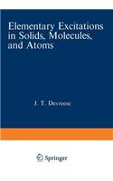Elementary Excitations in Solids, Molecules, and Atoms
