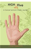 High Five- A Cancer Survivor's Poetic Journey