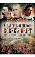 A Handful of Heroes, Rorke's Drift