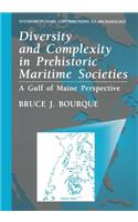 Diversity and Complexity in Prehistoric Maritime Societies