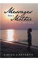 Messages from a Mother
