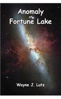 Anomaly at Fortune Lake