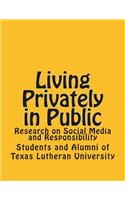 Living Privately in Public