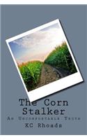 Corn Stalker