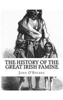 The History of the Great Irish Famine