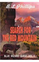 Search for the Red Mountain: Blue Wizard's Quest