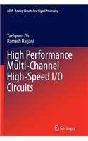 High Performance Multi-Channel High-Speed I/O Circuits