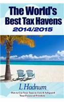 World's Best Tax Havens 2014/2015