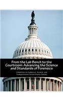 From the Lab Bench to the Courtroom