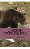 Ourson tete-de-fer