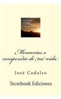 Memorias O Compendio de Mi Vida