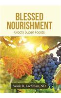 Blessed Nourishment
