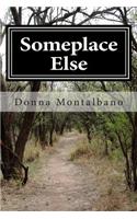 Someplace Else
