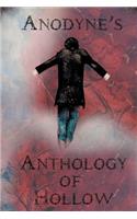 Anodyne's Anthology of Hollow