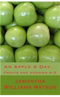 Apple A Day...