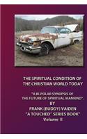 Spiritual Condition of the Christian World Today Book II Standard Edition