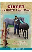 Gidget -- The Horse I didn't Own