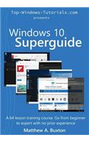 Windows 10 Superguide