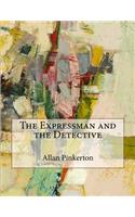 The Expressman and the Detective
