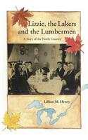 Lizzie, the Lakers and the Lumbermen