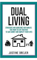 Dual Living