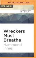 Wreckers Must Breathe