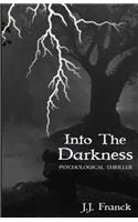 Into the Darkness