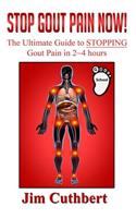 Stop Gout Pain Now!