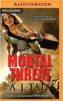 Mortal Threat: (Threat)