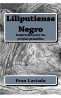 Liliputiense Negro
