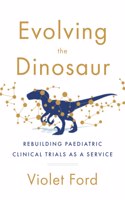 Evolving the Dinosaur