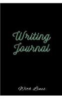 Writing Journal With Lines: Blank Journal Notebook To Write In