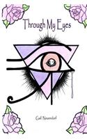 Through My Eyes