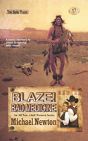 Blaze! Bad Medicine