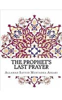 The Prophets Last Prayer