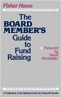 Board Member's Guide to Fund Raising