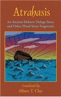 Atrahasis: An Ancient Hebrew Deluge Story