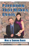 Parenting That Makes Cents