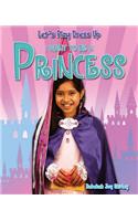 I Want to Be a Princess