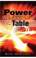 The Power We Leave On The Table