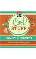 Cool Stuff for Family & Friends